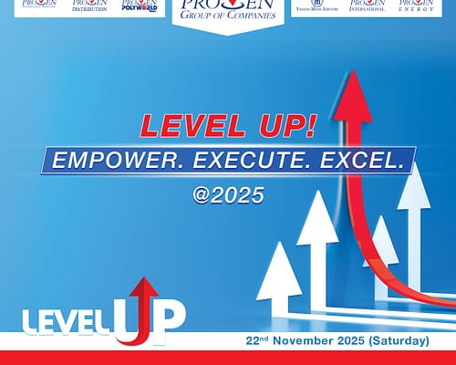 Level Up! Empower. Execute. Excel. @2025 – Proven Group of Companies Ltd. Annual Management Summit
